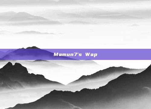 Mamun7's Wap